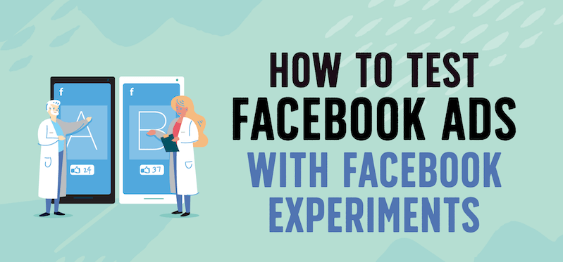 如何使用Facebook廣告實驗室測試廣告？詳解三大測試方法